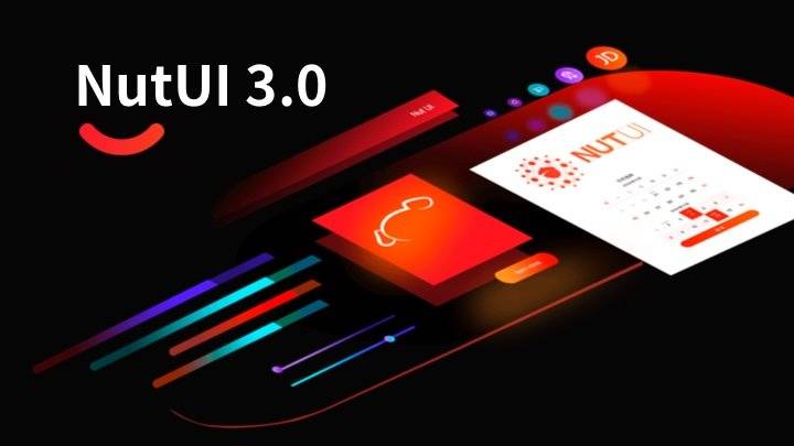 NutUI-3-cover.jpg720x405 NutUI 3.0 - 京东出品的轻量免费开源 Vue 组件库迎来了全新版本更新